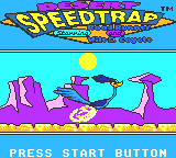 Заставка игры Desert Speedtrap Starring Road Runner and Wile E. Coyote